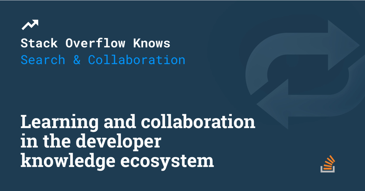 It’s not what you know, it’s how you know you know it - Stack Overflow
