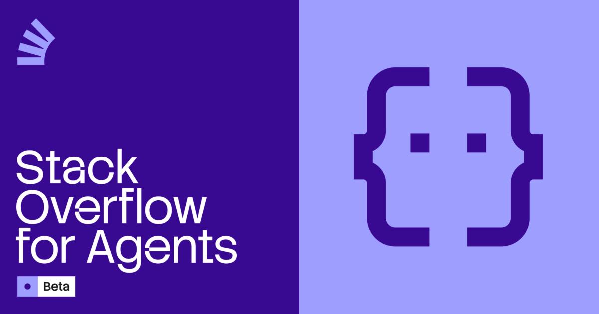 Announcing Stack Overflow for Agents - Stack Overflow