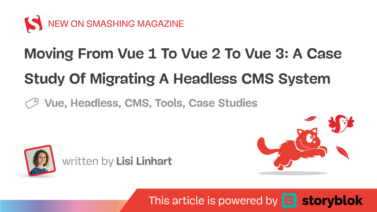 Moving From Vue 1 To Vue 2 To Vue 3: A Case Study Of Migrating A Headless C