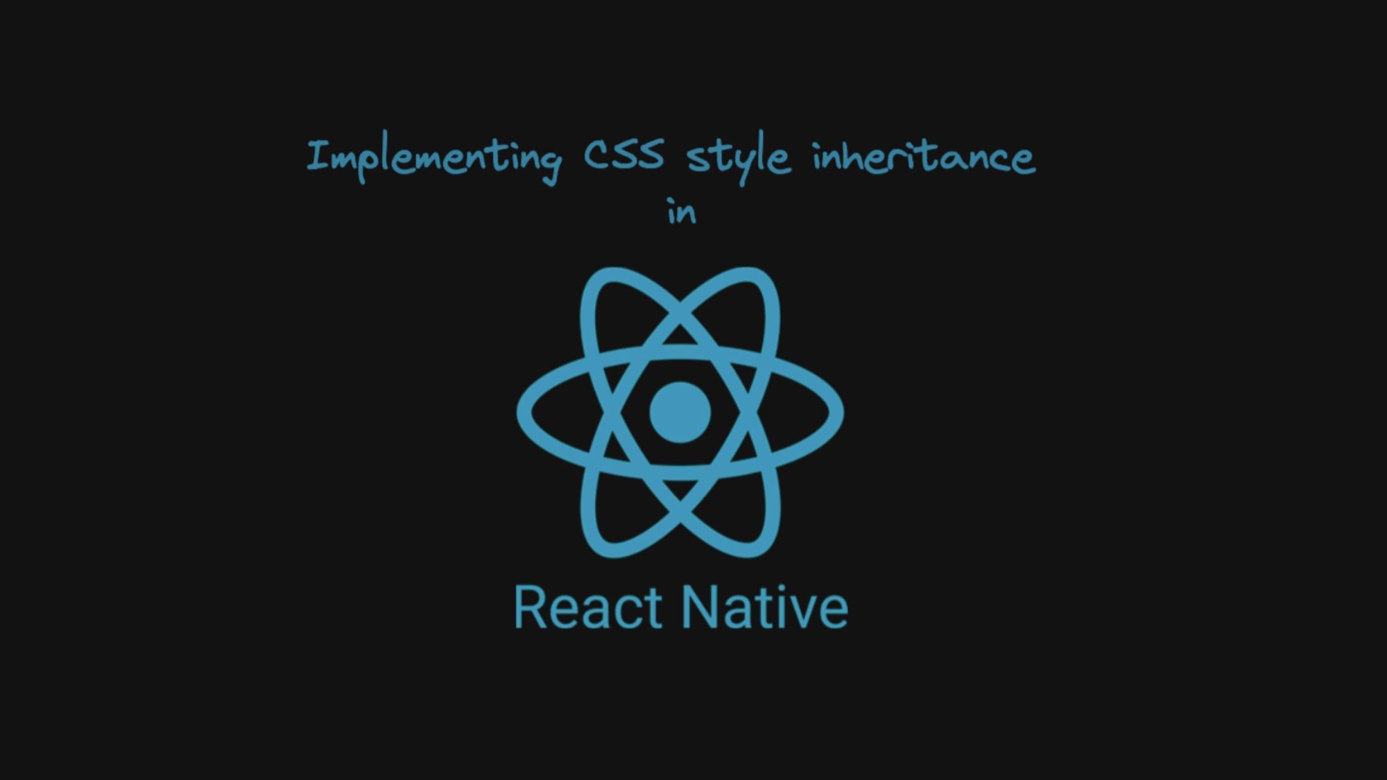 Implementing CSS Style Inheritance in React Native