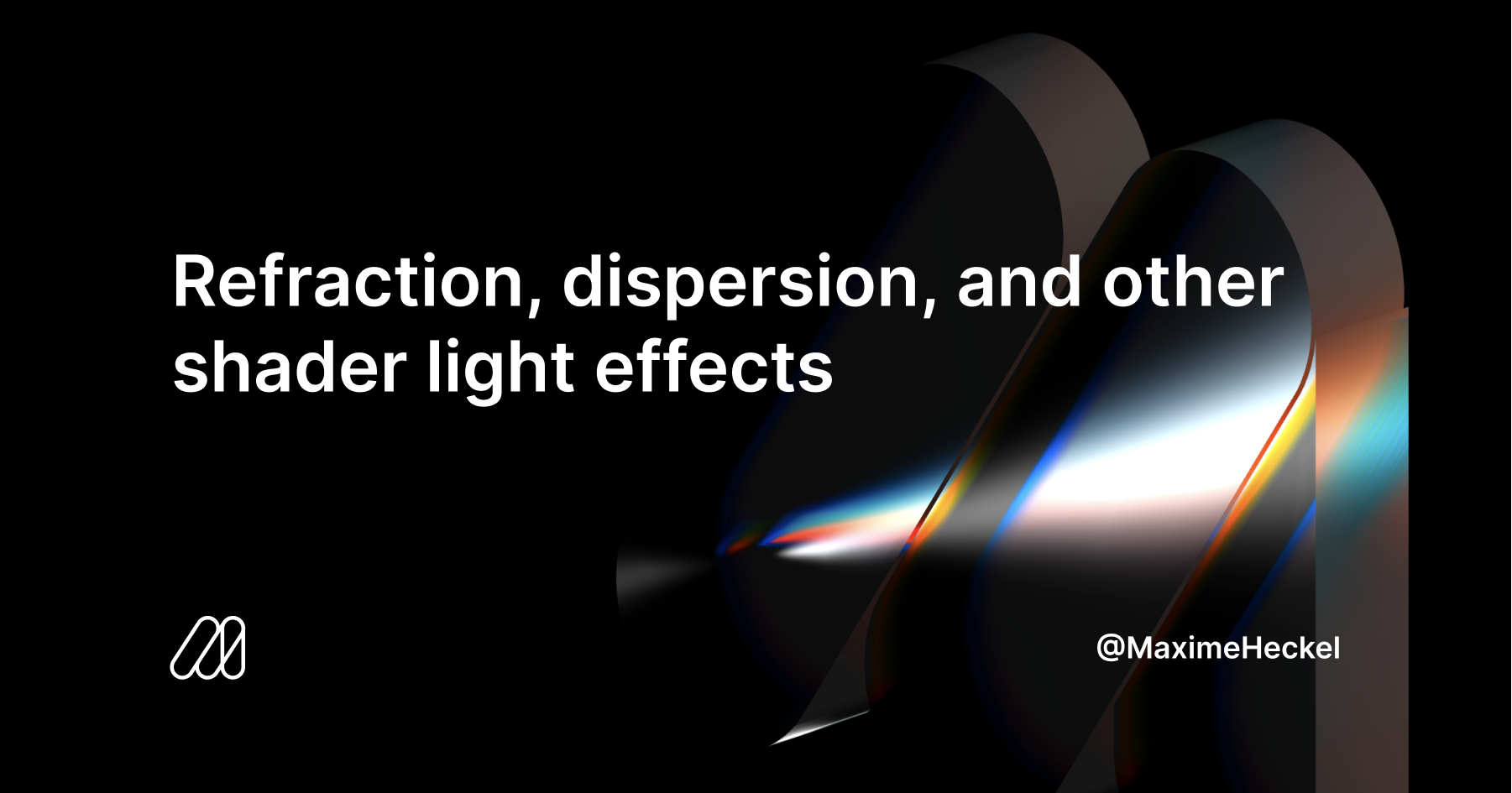 Refraction, dispersion, and other shader light effects - Maxime Heckel's Bl