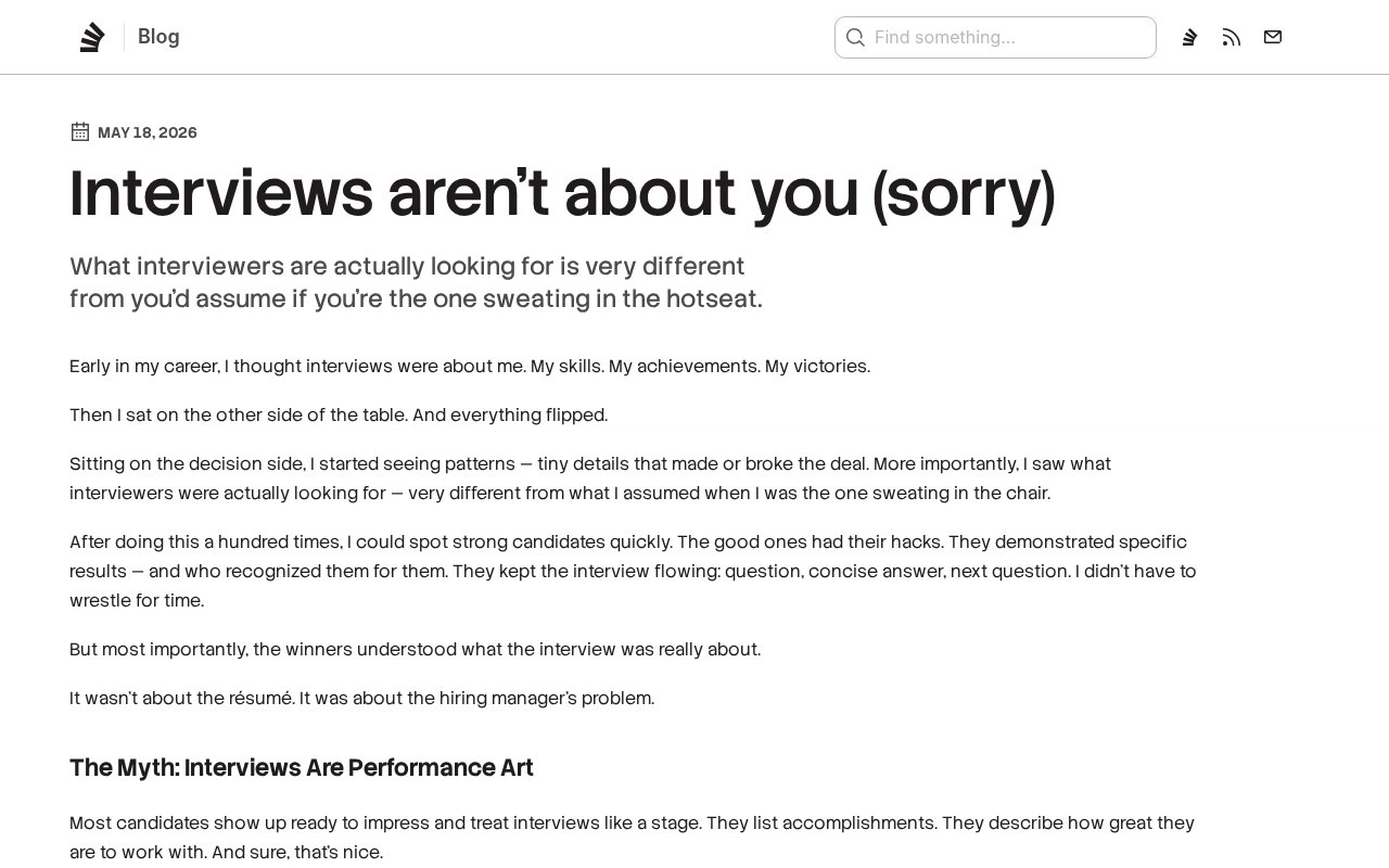 Interviews aren’t about you (sorry) - Stack Overflow