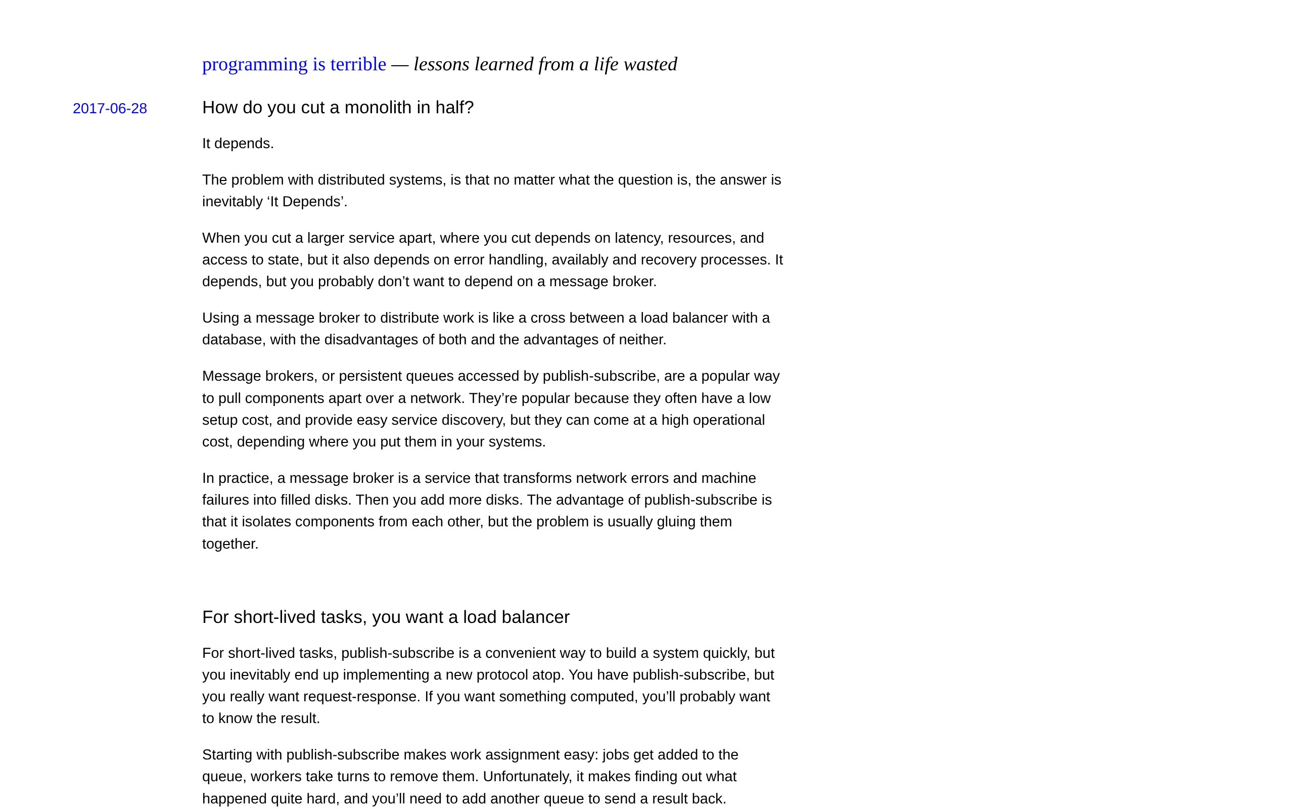 How do you cut a monolith in half? — programming is terrible