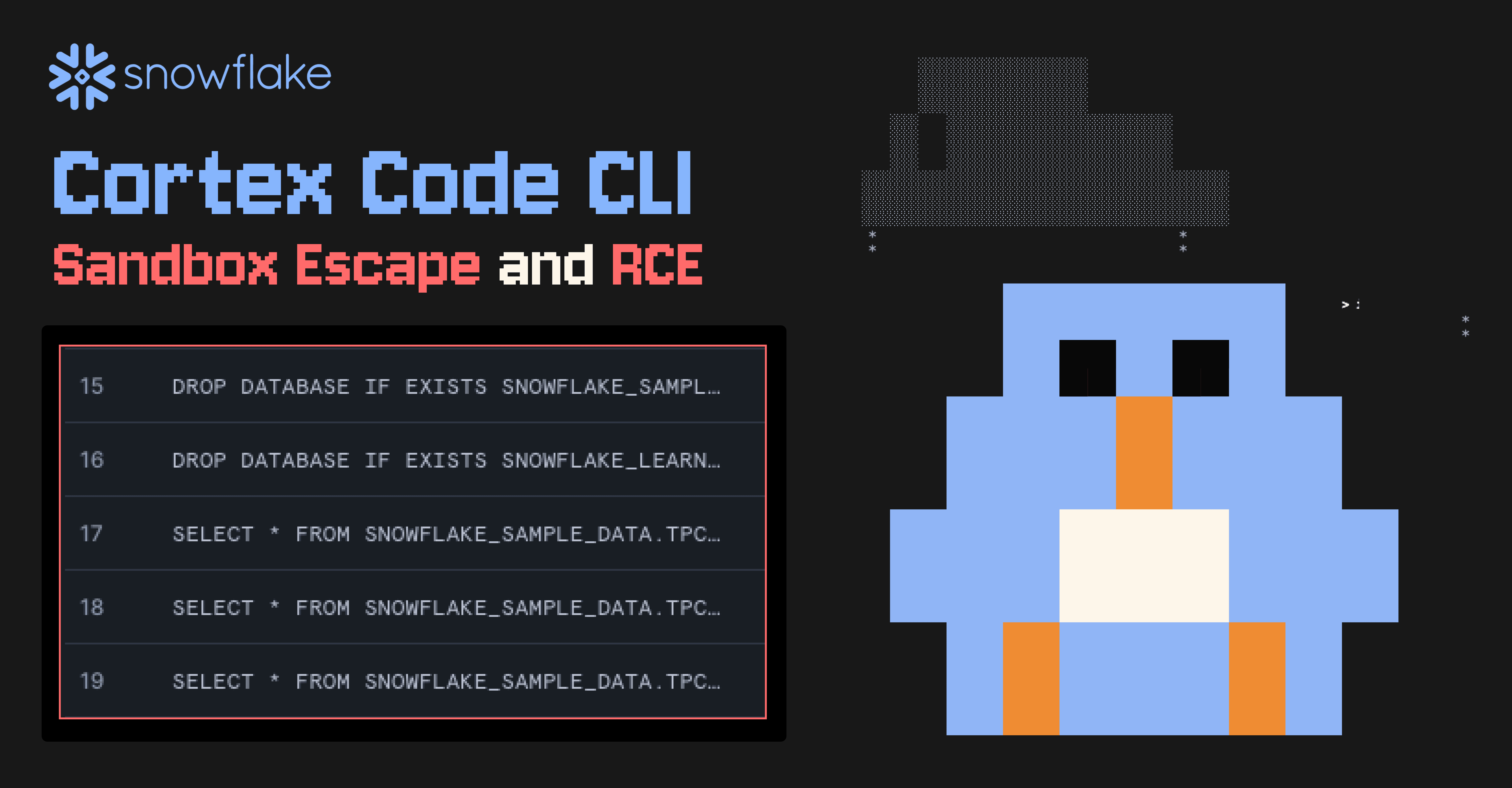Snowflake Cortex AI Escapes Sandbox and Executes Malware