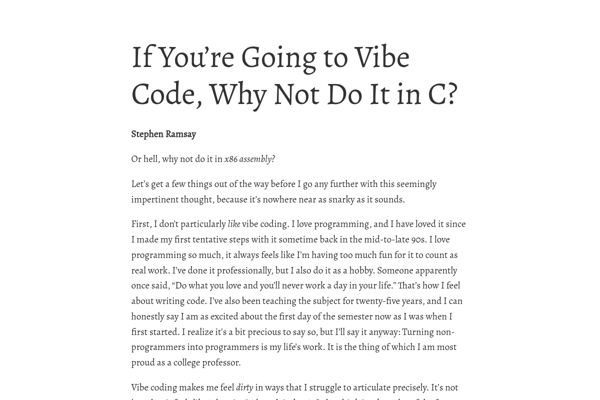 If You’re Going to Vibe Code, Why Not Do It in C?